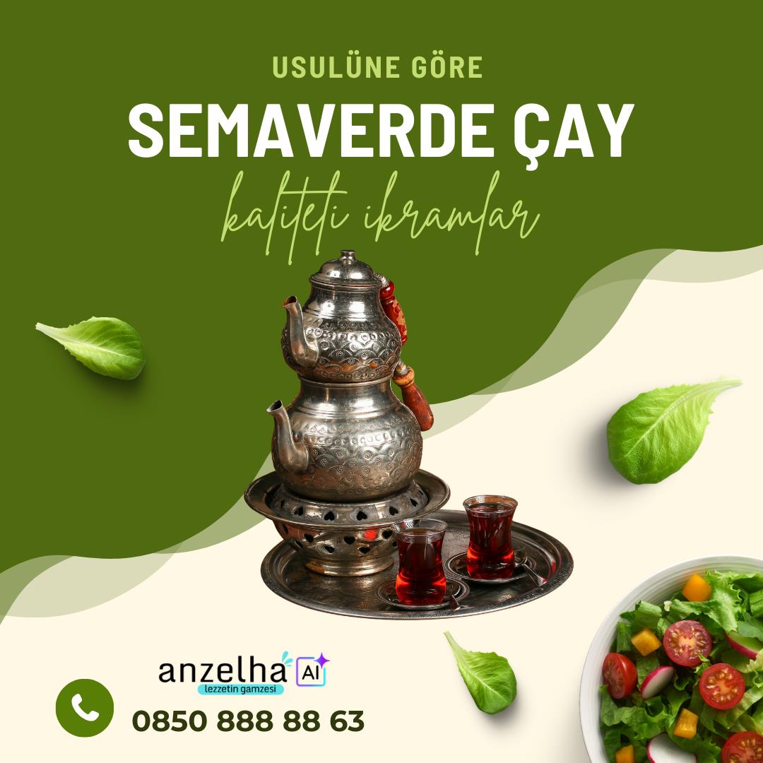 İKRAM SEMAVERDE ÇAY
