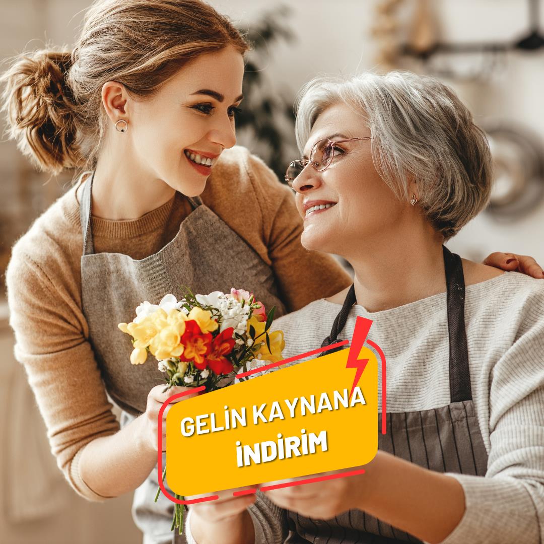 Gelin & Kayınvalide indirimi